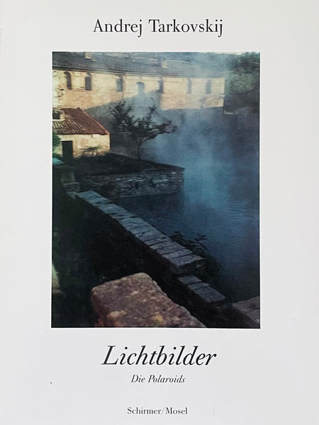 (Andrej Tarkovskij)(Lichtbilder-Die Polaroids)